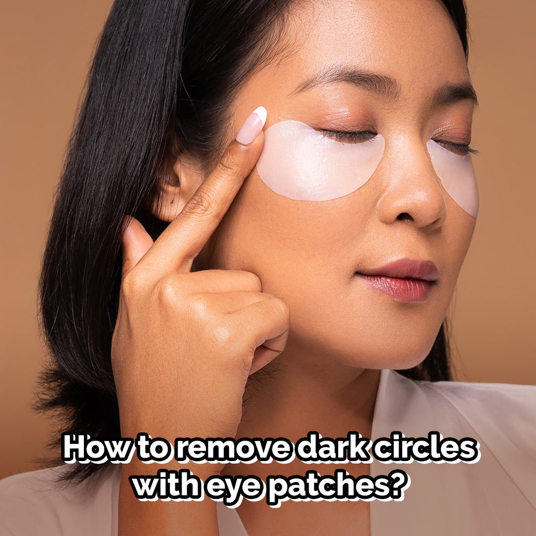 How to remove dark circles with eye patches?