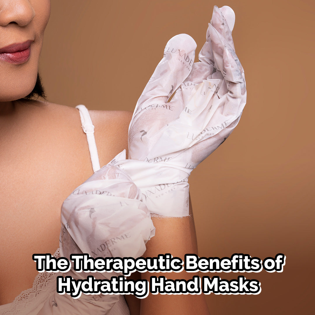 The Therapeutic Benefits of Hydrating Hand Masks